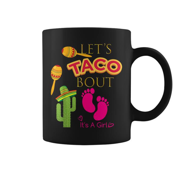 Lets Taco Bout Shirt Mexican Fiesta Baby Girl Shower Party Graphic Print Coffee Mug