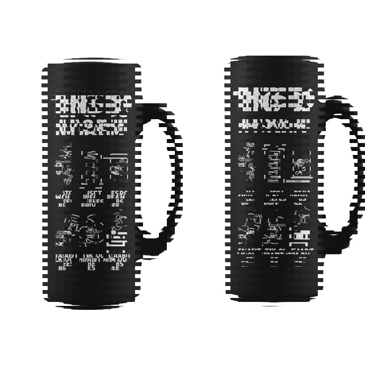 Things I Do In My Spare Time Beekeeping Bees Beekeeper Graphic Print Coffee Mug