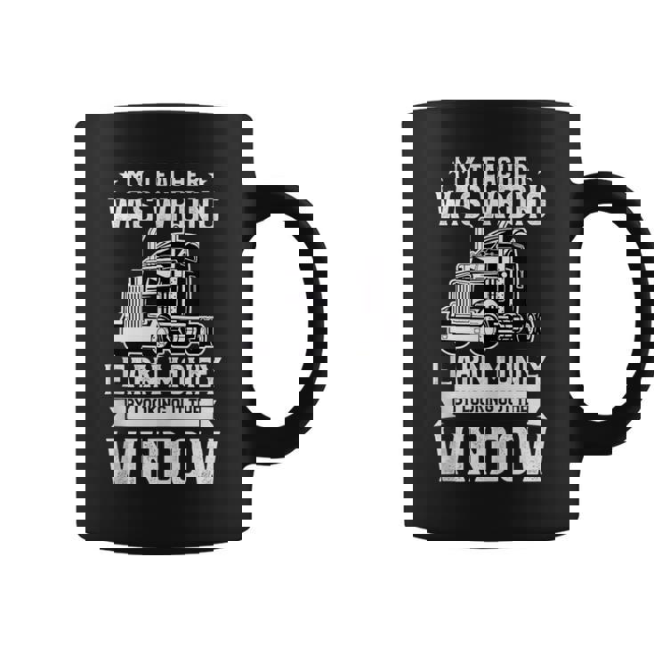 Truck Driving Freighter Quote For A Trucker Tank Top Graphic Print Coffee Mug