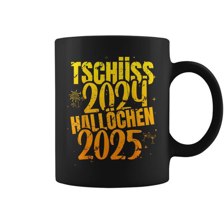 Tschüss 2024 Hallöchen 2025 New Year's Eve New Year Holidays Tassen