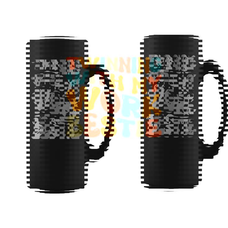 Twinning With My Work Bestie Spirit Week Best Friend Twin Coffee Mug