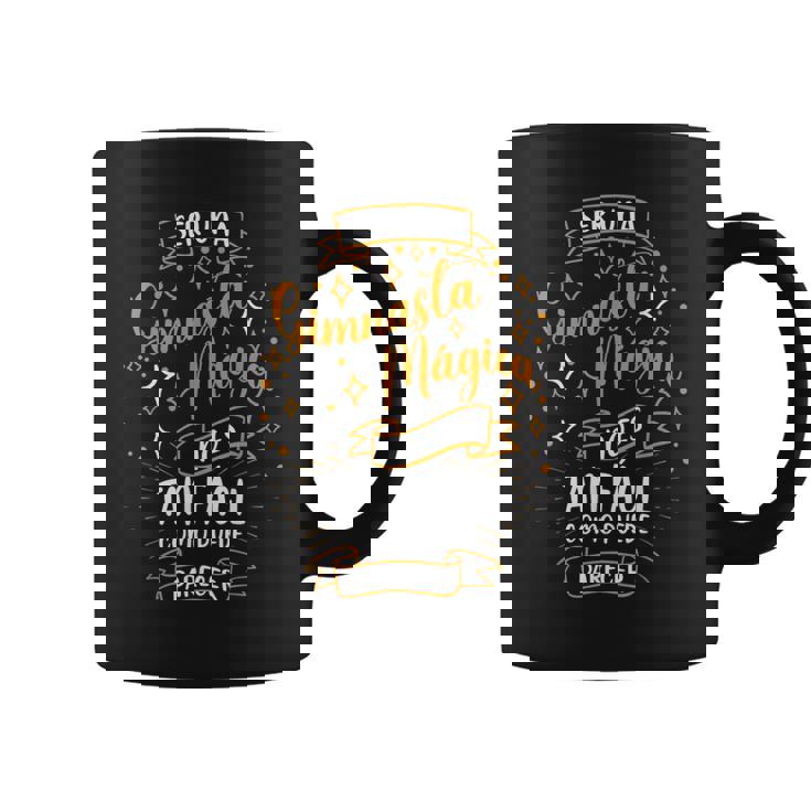 Una Gimnasta Mágica Regalos Niña Gimnasta Gimnastica Ritmica Taza de café