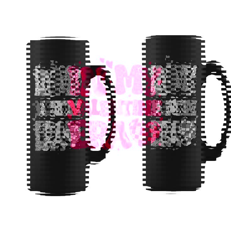 In My Valentine Era Ns Girls Hearts Valentines Day Coffee Mug