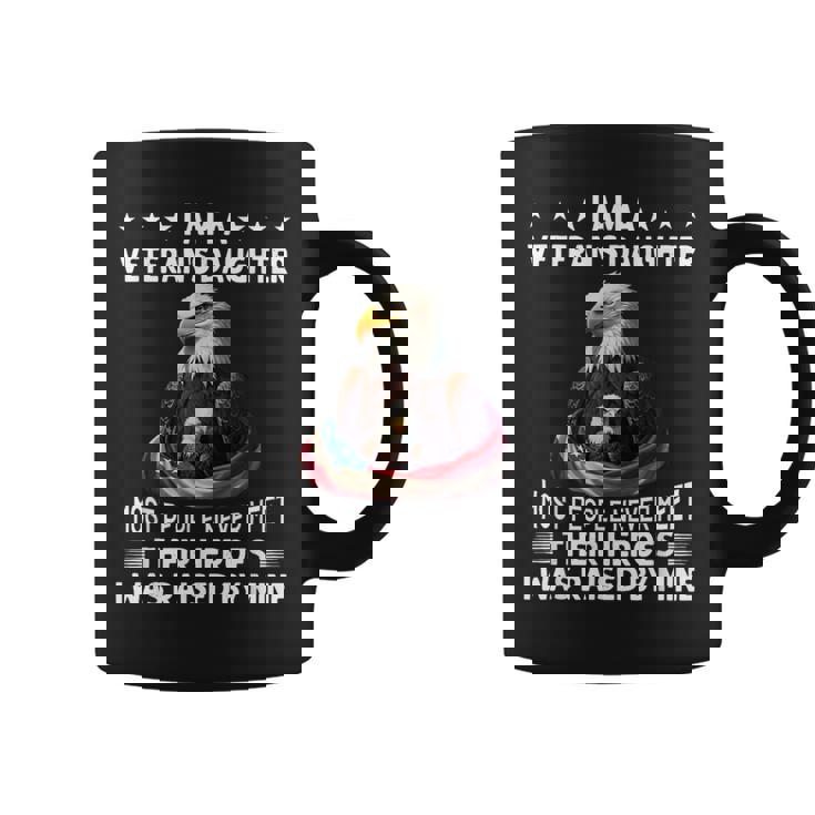 I Am A Veteran's Daughter Most People Never Meet Their Coffee Mug