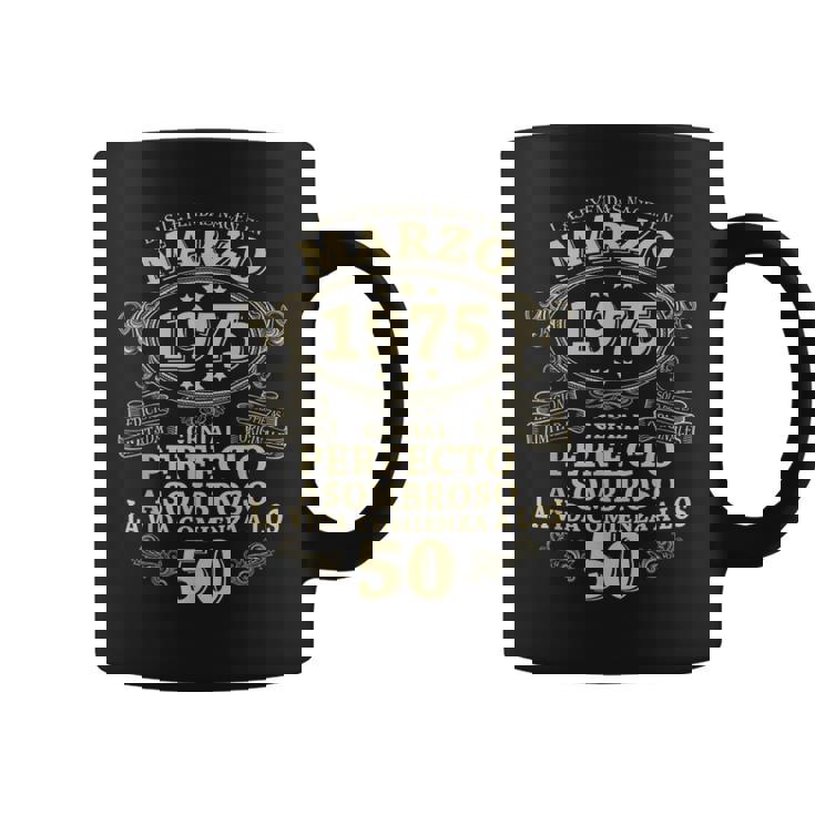 Vintage 1975 50 Años Las Leyendas Nacen En Marzo 1975 Taza de café