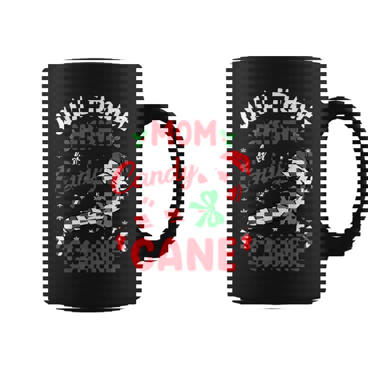 Will Trade Mom For Candy Cane Boys Girls Kids Christmas Graphic Print Coffee Mug