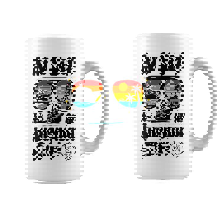 Aw Ship It's Our Honeymoon Trip Couples Matching Cruise Trip Coffee Mug