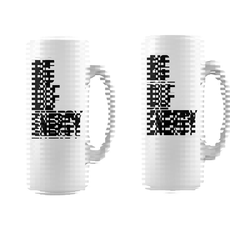 Big Dilf Energy Hot Dad Dilf Énergie Pour Homme Tasse