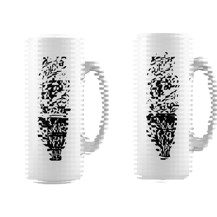 A Cup Of Tea Solves Everything Herbal Tea Lover Teatime Graphic Print Coffee Mug