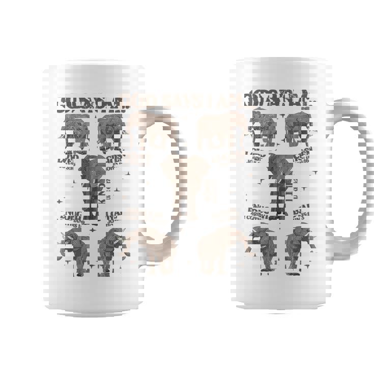 God Says I Am Elephant Lover Men Women Christian Graphic Print Coffee Mug