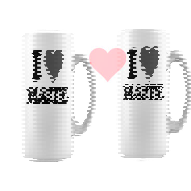 I Heart Maite First Name I Love Personalized Stuff Taza de café