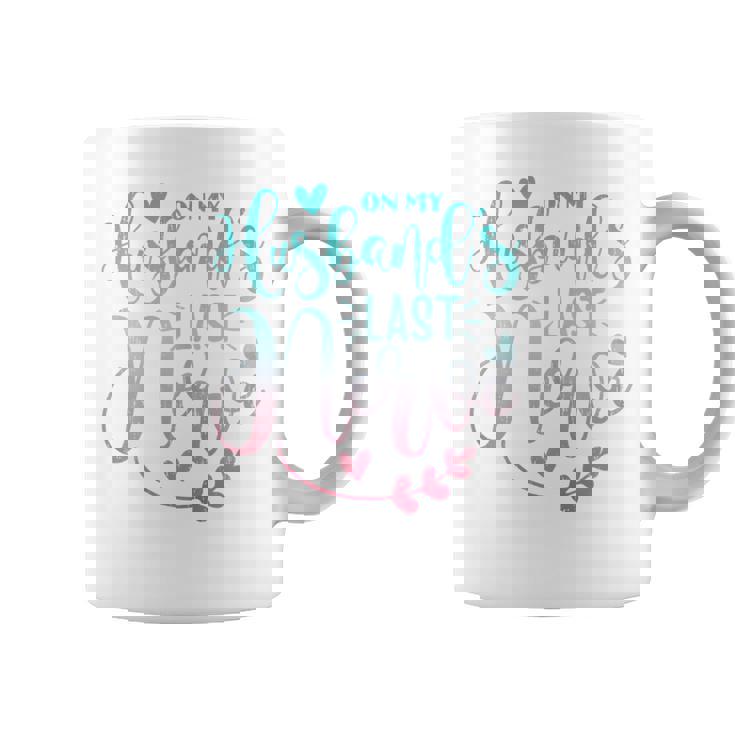 On My Husband's Last Nerve Coffee Mug