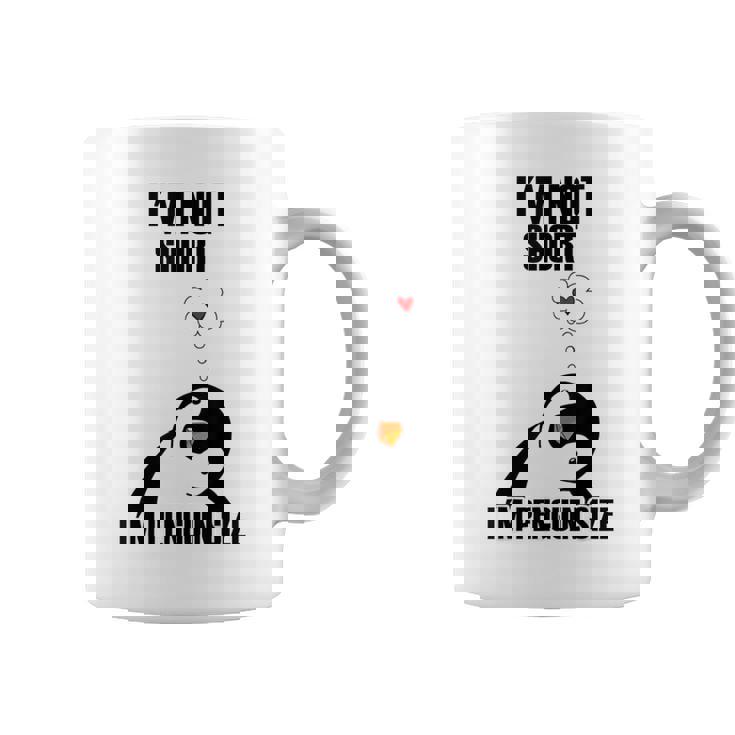 I'm Not Short I'm Penguin Size For Penguin Lovers Taza de café