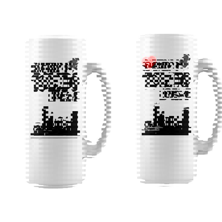 Niños Somebody In Toledo Loves Me Taza de café