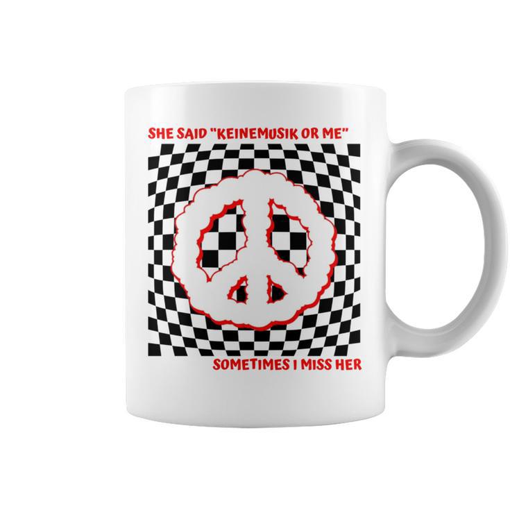 She Said Keinemusik Or Me Sometimes I Miss Her Manga Larga Taza de café