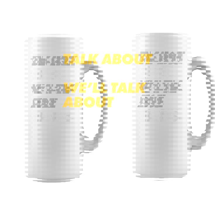 Talk About The Refs We'll Talk About The Rings Kc Fan Coffee Mug