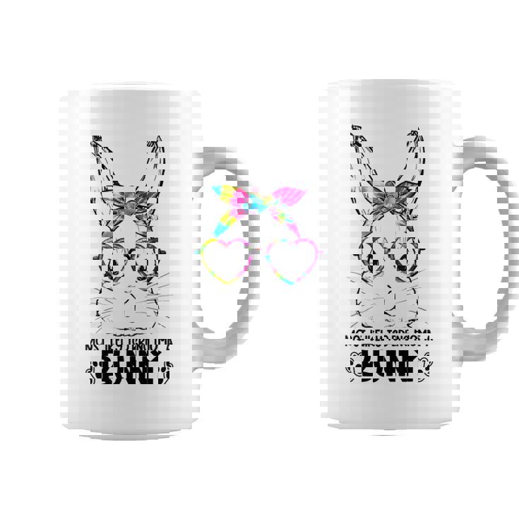 Tie-Dye Bunny Face Girls Most Likely To Bring Home A Bunny Coffee Mug