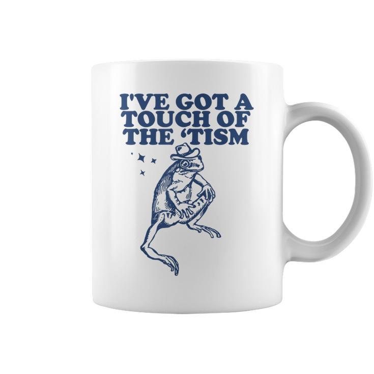 Vintage I've Got A Touch Of The Tism Retro Frog Meme Coffee Mug