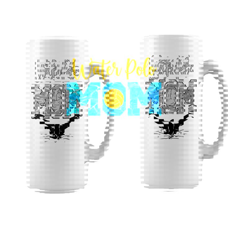 Water Polo Mom Water Polo Mother Of A Water Polo Player Mom Coffee Mug