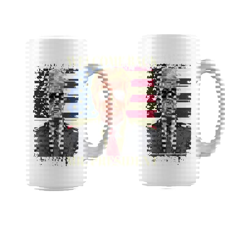 Welcome Back Mr President Donald Trump Inauguration Day 2025 Coffee Mug
