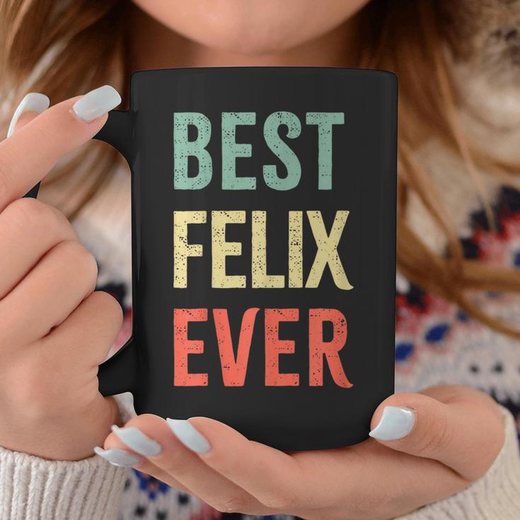 Best Felix Ever First Name Tassen Lustige Geschenke