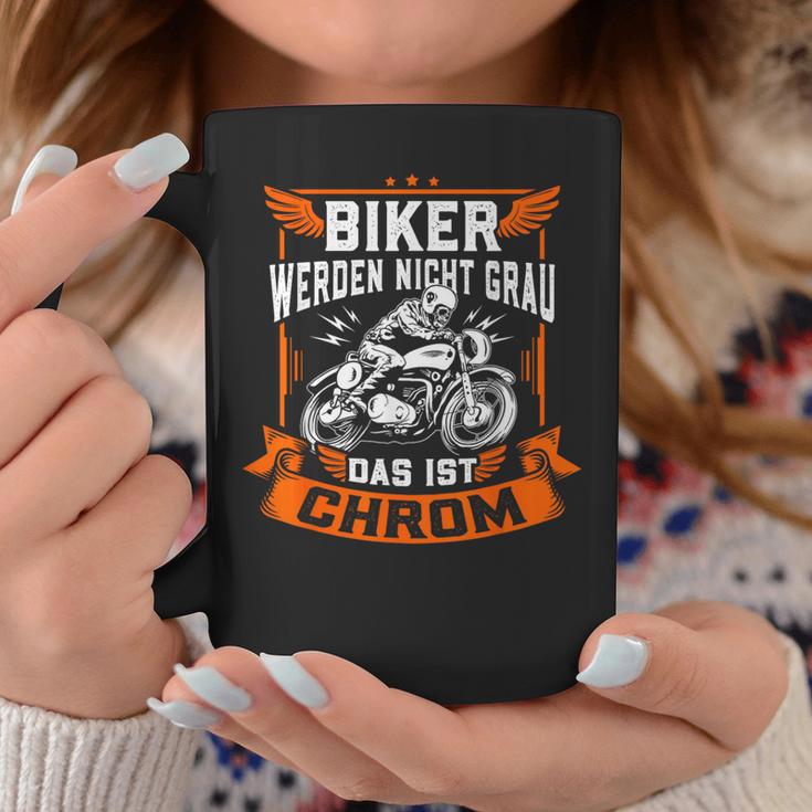 Biker Wird Nicht Grau Das Ist Chrome Ironie Fun Tassen Lustige Geschenke