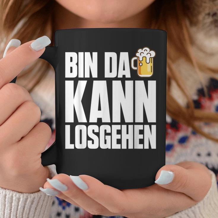 Bin Da Kann Losgehn Beer Saufen Party Alcohol Beer S Tassen Lustige Geschenke