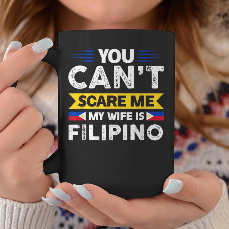 You Can't Scare Me My Wife Is Filipino Filipian Flag Tassen Lustige Geschenke