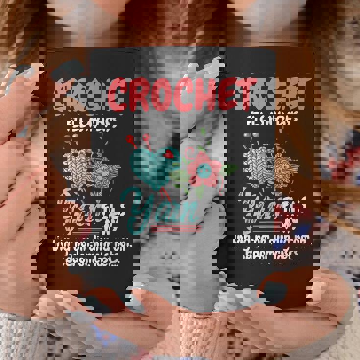 Crochet Yarn Fills My Days Yarn Fills Knitter Crochet Coffee Mug Funny Gifts