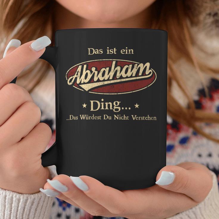 Das Ist Ein Abraham Ding Das Würdest Du Nicht Verstehen Abraham Name Tassen Lustige Geschenke