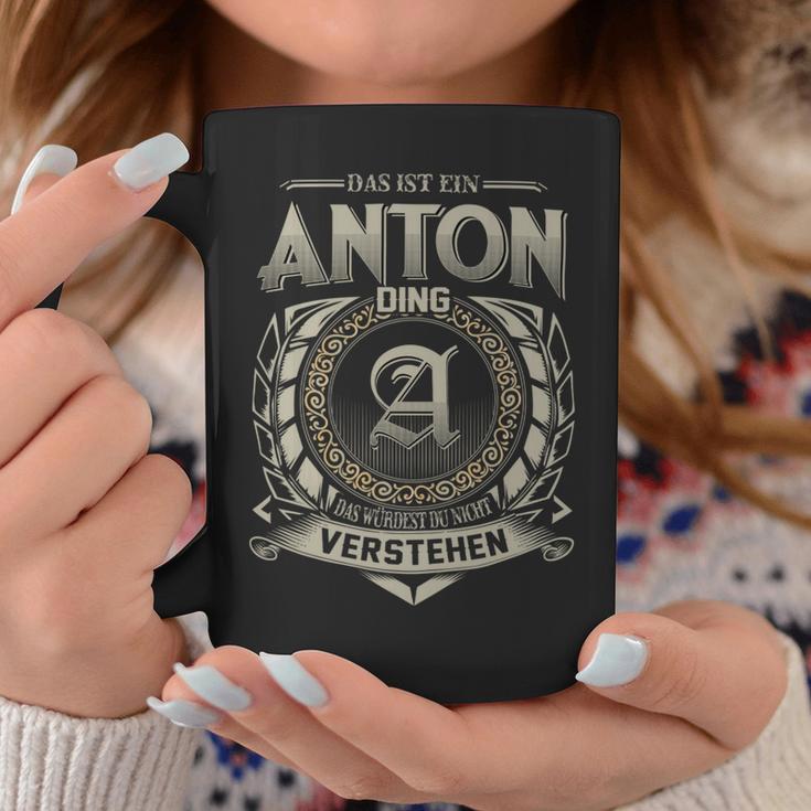 Das Ist Ein Anton Ding Anton Name Tassen Lustige Geschenke