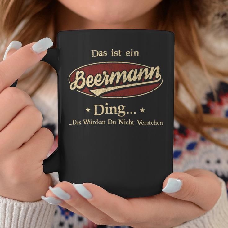 Das Ist Ein Beermann Ding Das Würdest Du Nicht Verstehen Beermann Name Tassen Lustige Geschenke