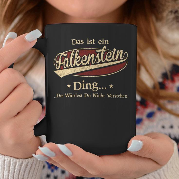 Das Ist Ein Falkenstein Ding Das Würdest Du Nicht Verstehen Falkenstein Name Tassen Lustige Geschenke