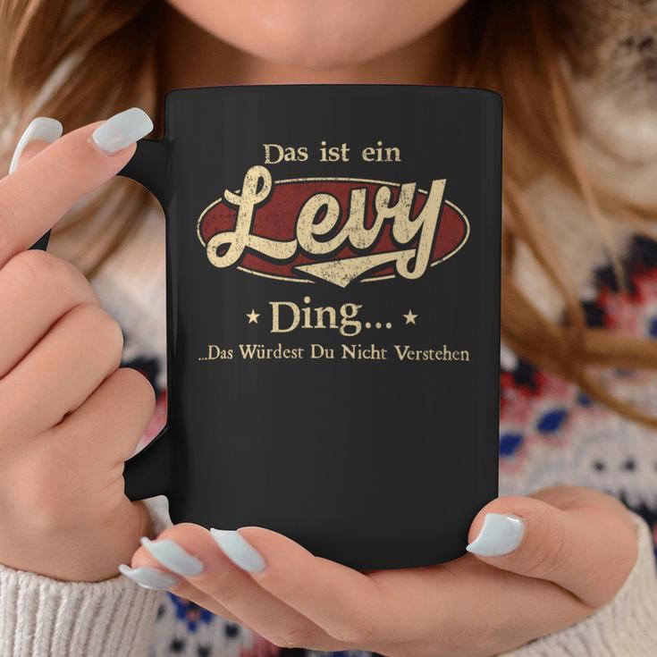 Das Ist Ein Levy Ding Das Würdest Du Nicht Verstehen Levy Name Tassen Lustige Geschenke