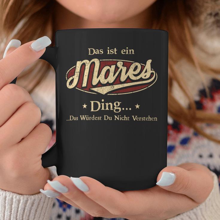 Das Ist Ein Mares Ding Das Würdest Du Nicht Verstehen Mares Name Tassen Lustige Geschenke