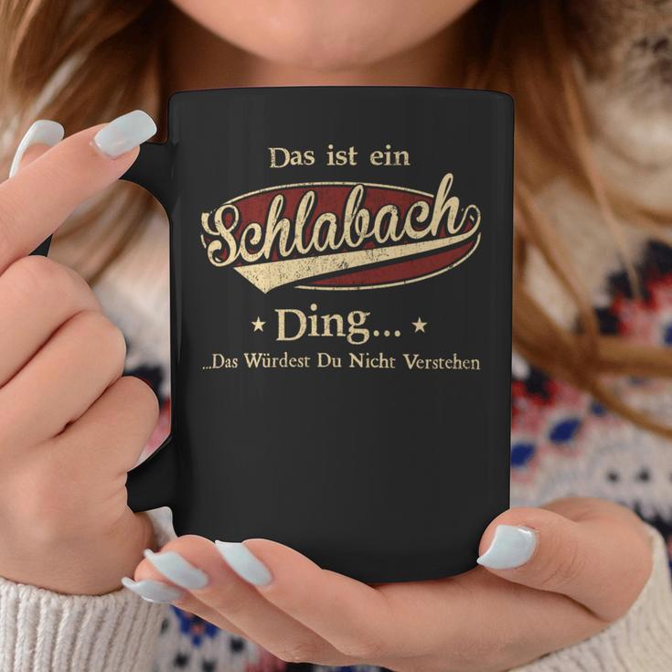 Das Ist Ein Schlabach Ding Das Würdest Du Nicht Verstehen Schlabach Name Tassen Lustige Geschenke