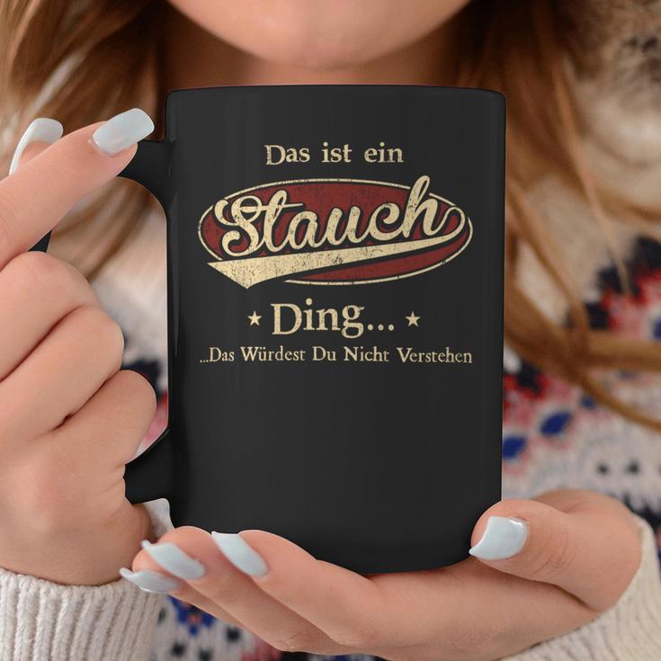 Das Ist Ein Stauch Ding Das Würdest Du Nicht Verstehen Stauch Name Tassen Lustige Geschenke