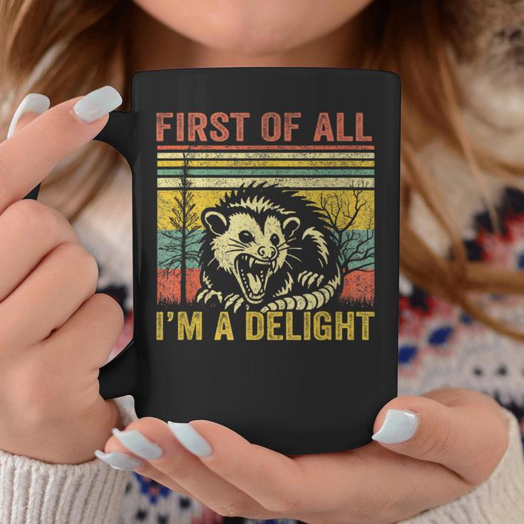 First Of All I'm A Delight Tassen Lustige Geschenke