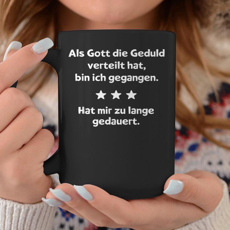 With Slogan Als Gott Die Geduldertrend Tassen Lustige Geschenke