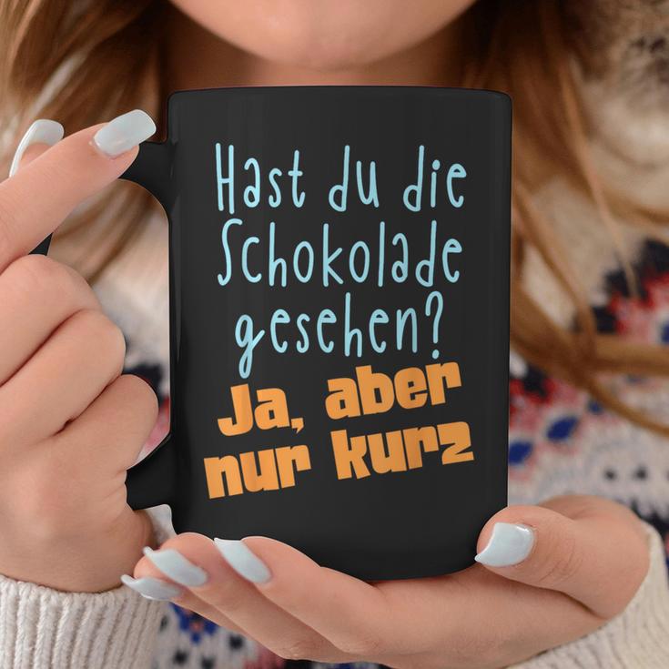 Hast Du Die Schokolade Gesehen Candy S Tassen Lustige Geschenke