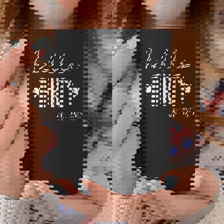 Hello Thirty Est 1995 30 Years Old 30Th Birthday For Women Coffee Mug Funny Gifts