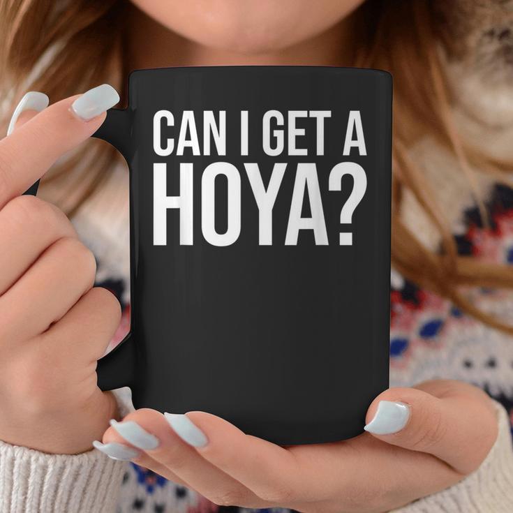 Can I Get A Hoya Hoyeah Tassen Lustige Geschenke