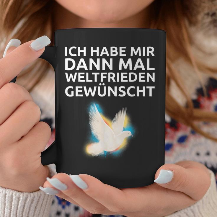 Ich Habe Mir Dann Mal Weltfrieden Wünscht Ich H S Tassen Lustige Geschenke