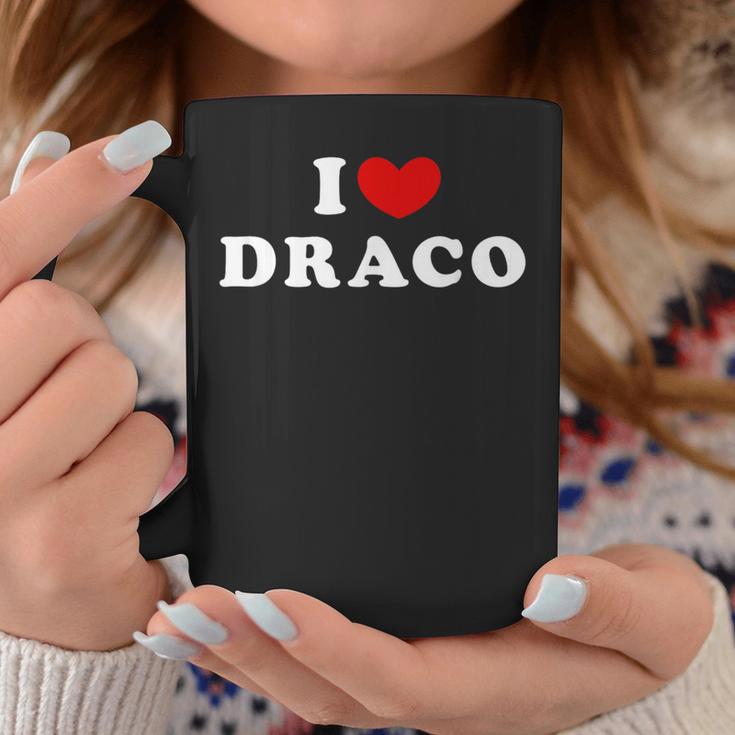 I Love Draco I Love Draco Tassen Lustige Geschenke