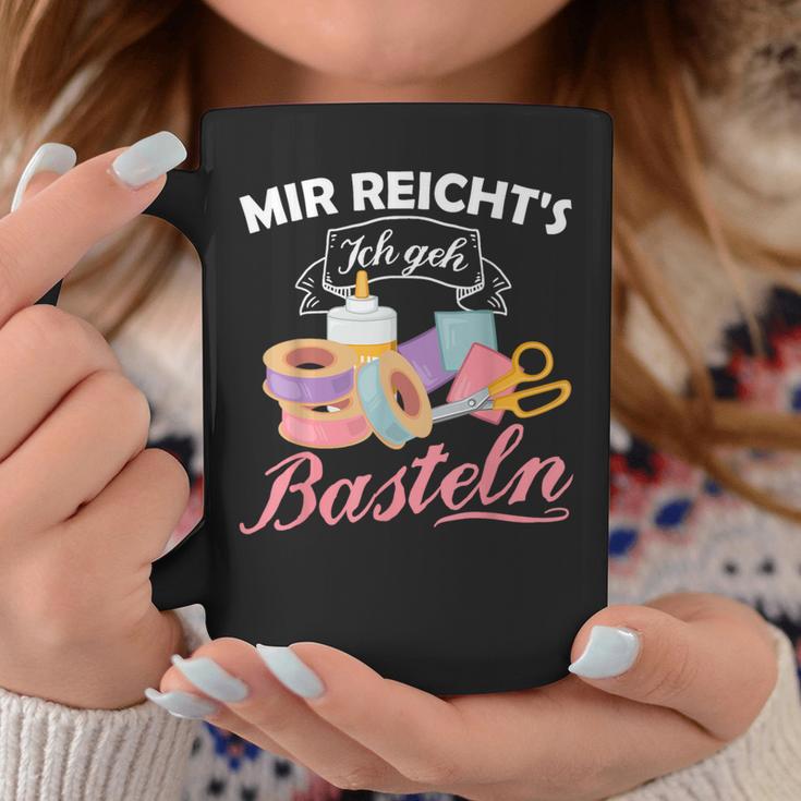 Mir Reicht's Ich Geh Crafts Hobby Hobbyist Slogan Tassen Lustige Geschenke