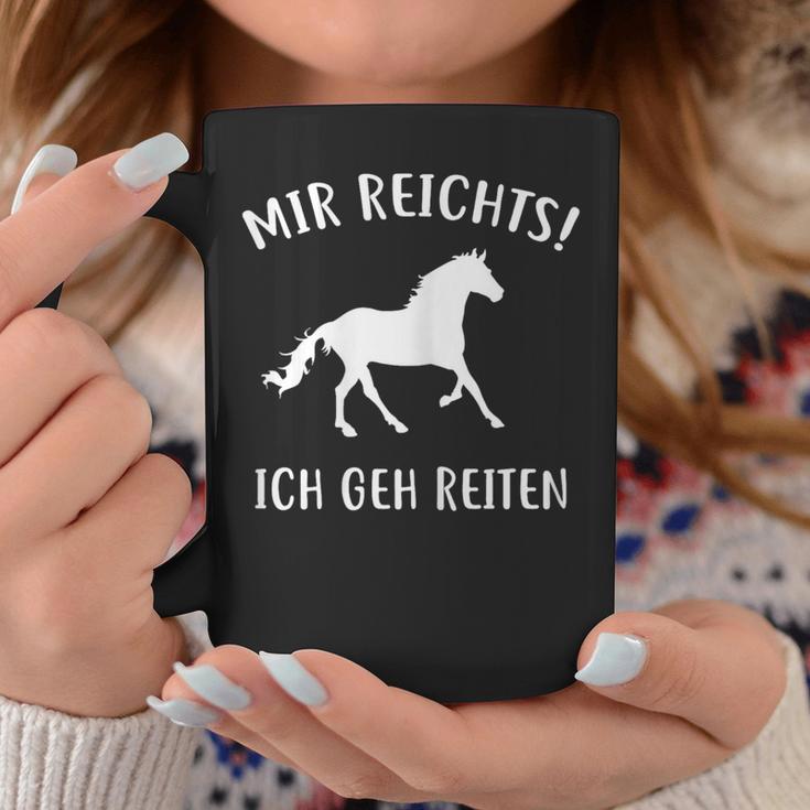 Mir Reichts Ich Geh Reiten Horse Lovers Tassen Lustige Geschenke