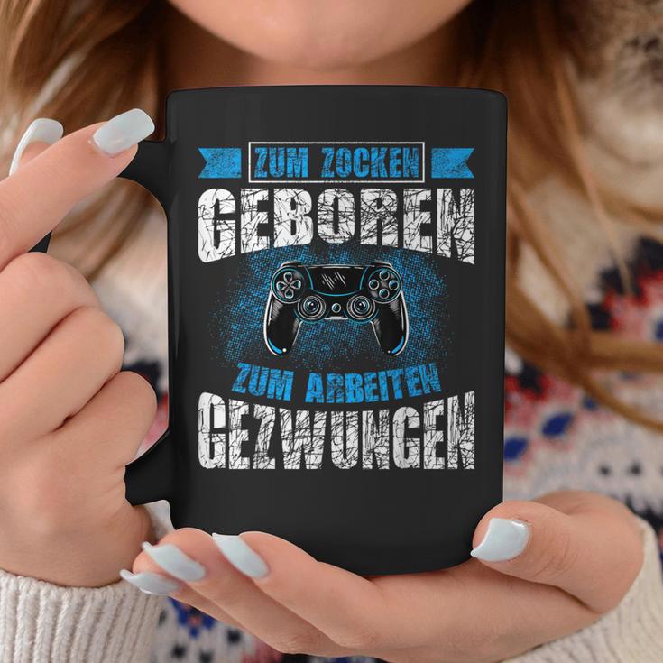 Nerd Gamer Zum Zocken Geboren Zum Arbeiten Zwungen S Tassen Lustige Geschenke