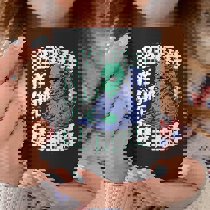 I Paused My Game To Be Here Gamer Taza de café Regalos divertidos
