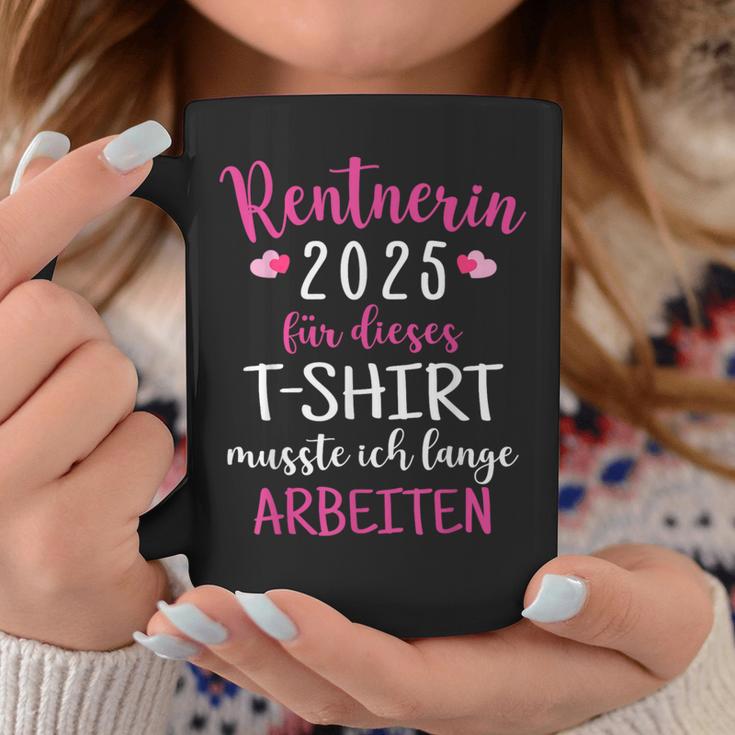 Rentnerin 2025 Retirement Retirement 2025 Tassen Lustige Geschenke