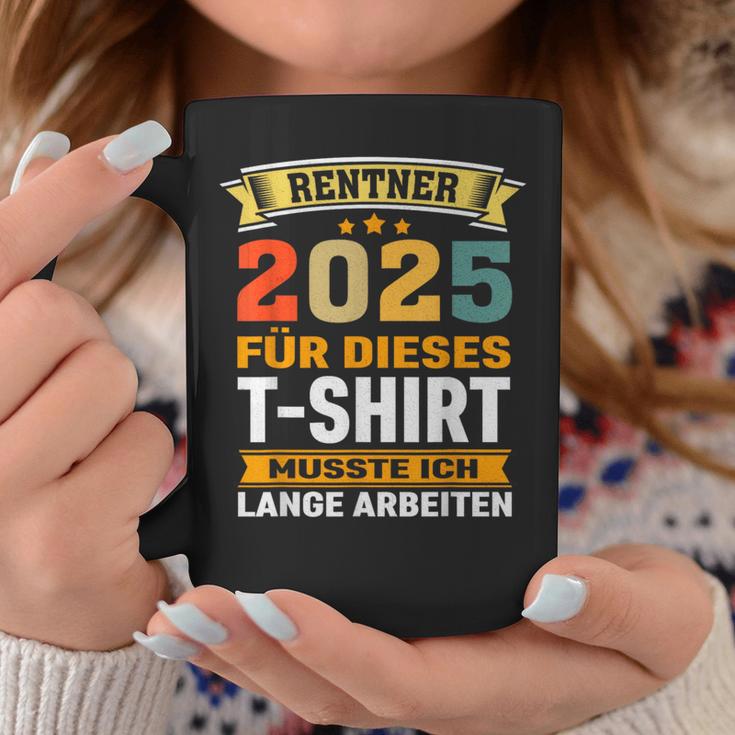 Retirement 2025 Retirement Pension Decoration Retirees 2025 Tassen Lustige Geschenke